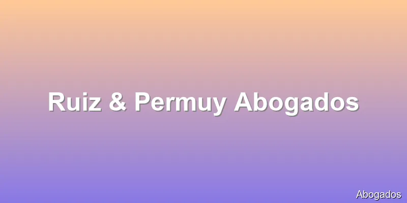 Ruiz & Permuy Abogados
