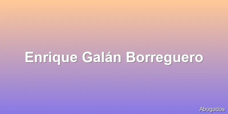 Enrique Galán Borreguero