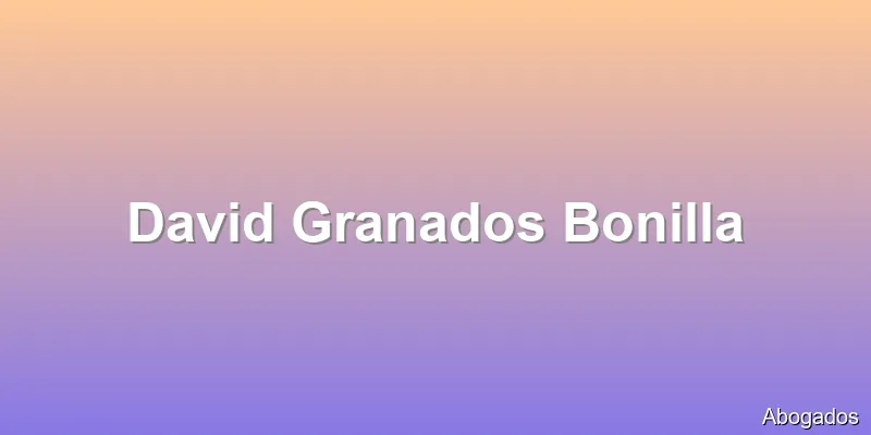 David Granados Bonilla