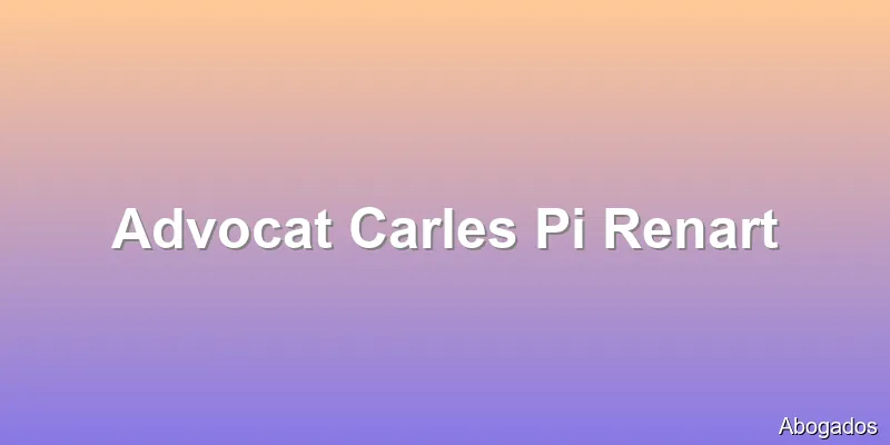 Advocat Carles Pi Renart