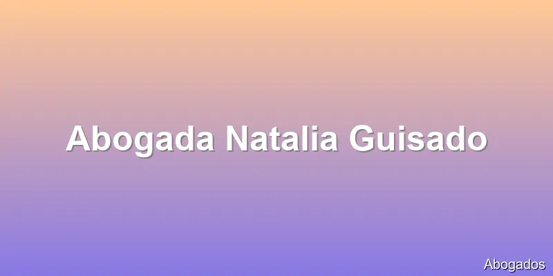 Abogada Natalia Guisado