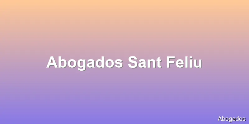 Abogados Sant Feliu