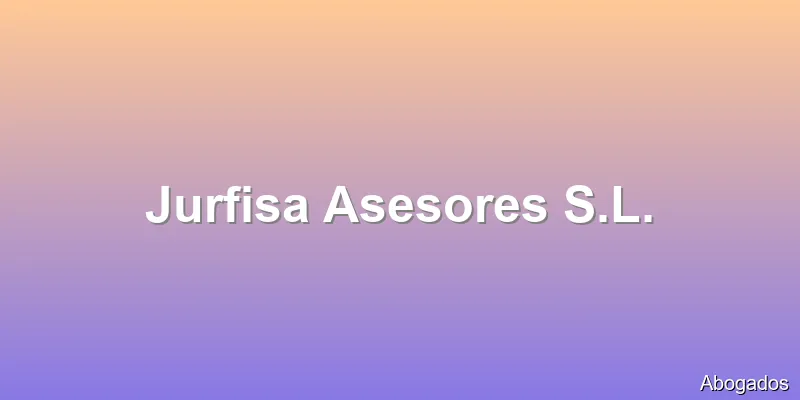 Jurfisa Asesores S.L.