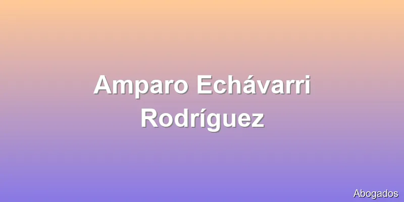 Amparo Echávarri Rodríguez