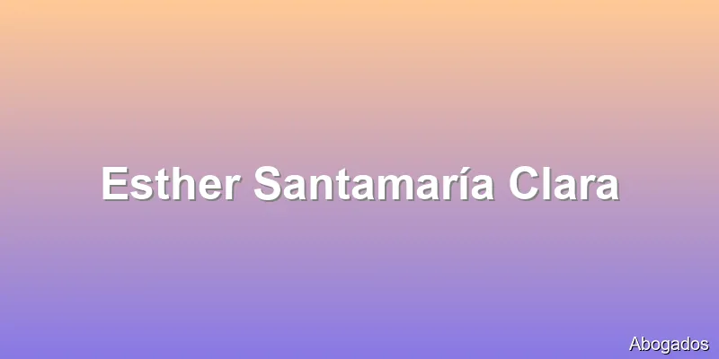 Esther Santamaría Clara