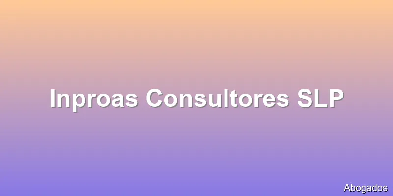 Inproas Consultores SLP