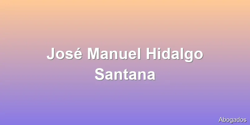 José Manuel Hidalgo Santana