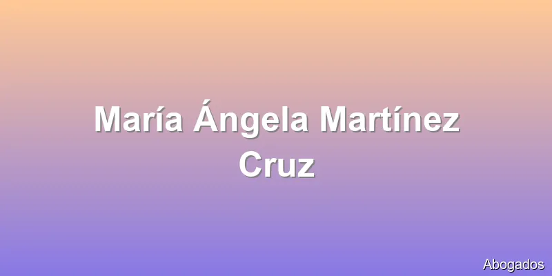 María Ángela Martínez Cruz