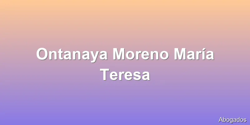 Ontanaya Moreno María Teresa