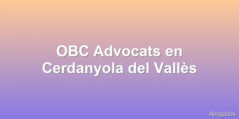 OBC Advocats en Cerdanyola del Vallès