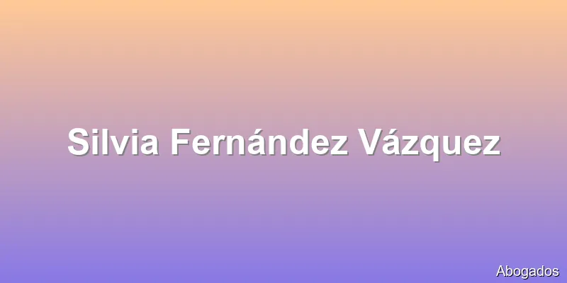 Silvia Fernández Vázquez