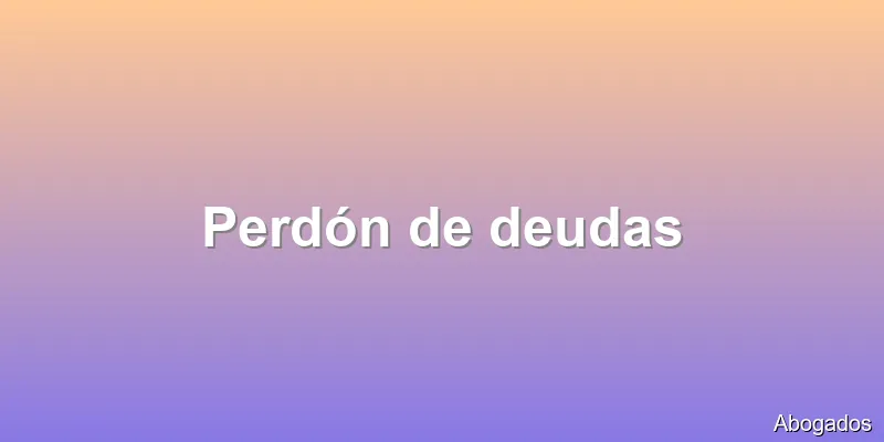 Perdón de deudas