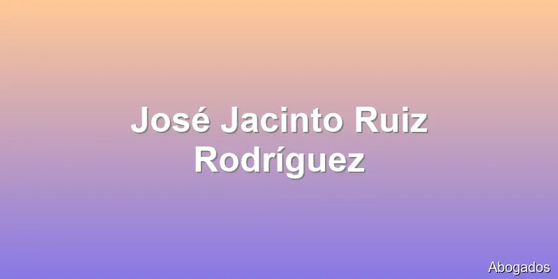 José Jacinto Ruiz Rodríguez