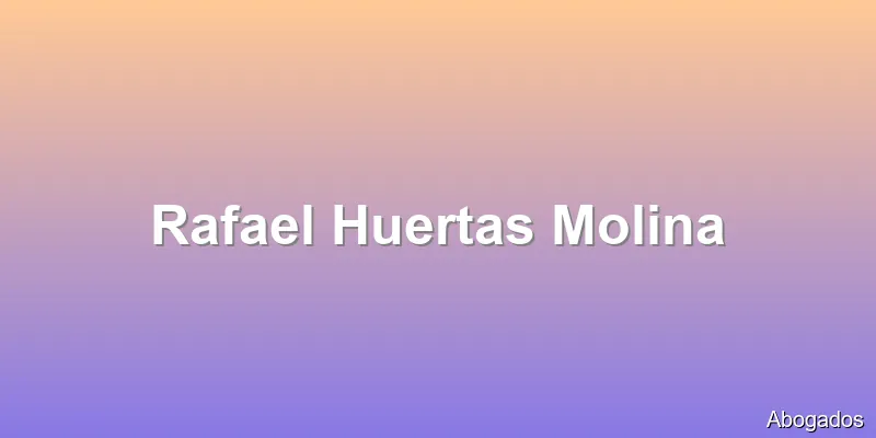 Rafael Huertas Molina