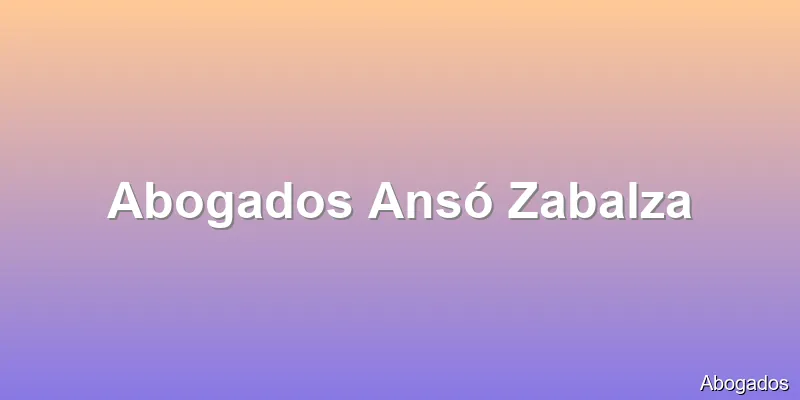 Abogados Ansó Zabalza