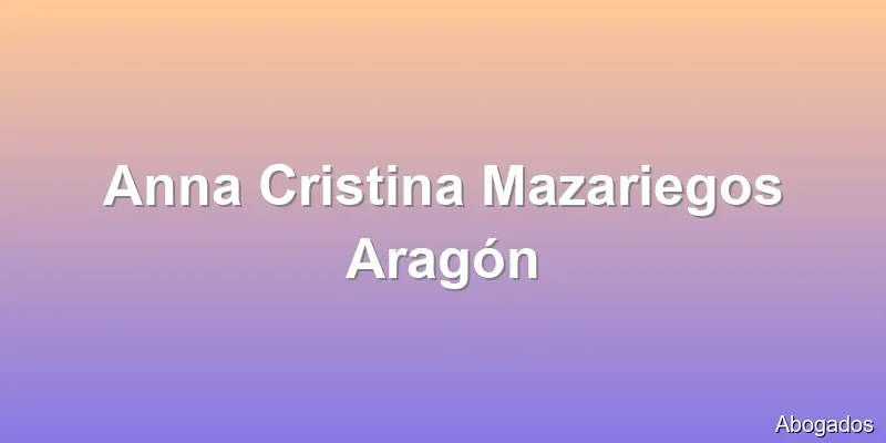 Anna Cristina Mazariegos Aragón