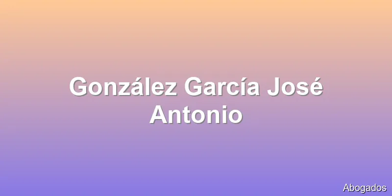 González García José Antonio