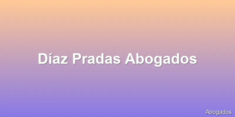 Díaz Pradas Abogados