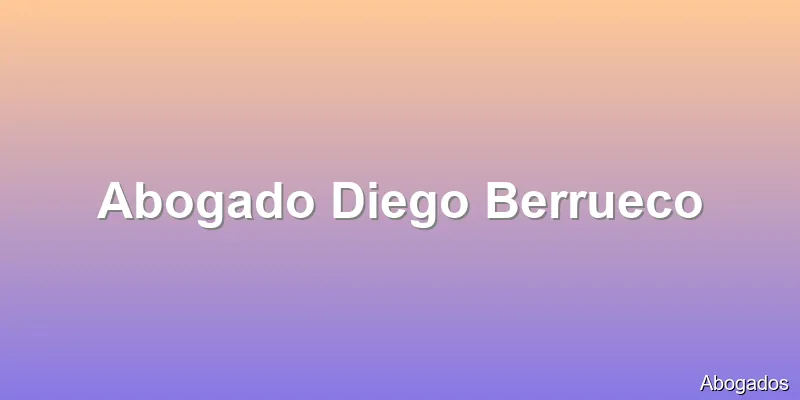 Abogado Diego Berrueco