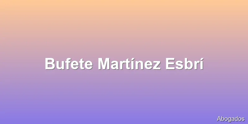 Bufete Martínez Esbrí