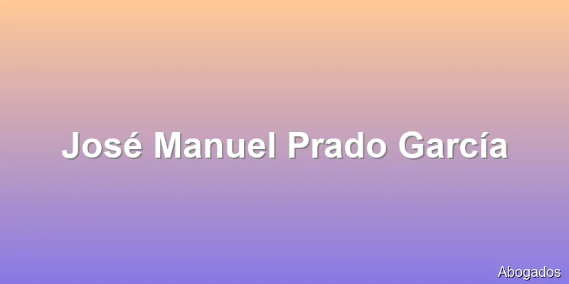 José Manuel Prado García