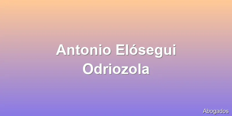 Antonio Elósegui Odriozola