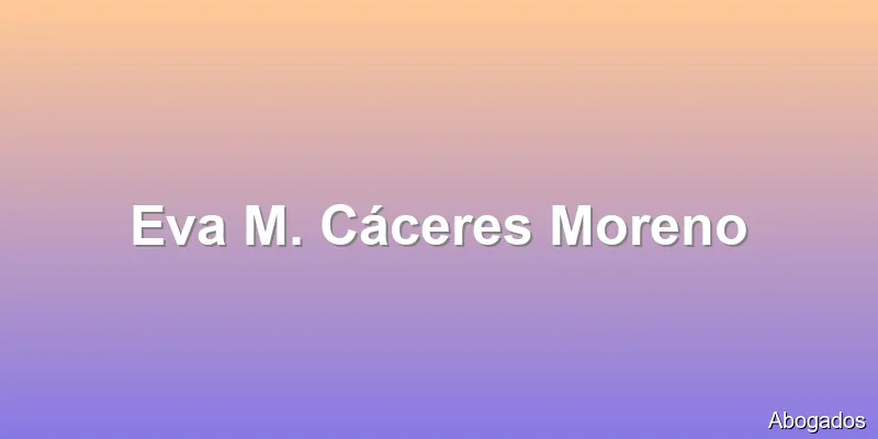 Eva M. Cáceres Moreno