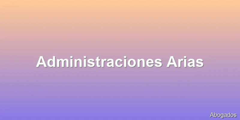 Administraciones Arias