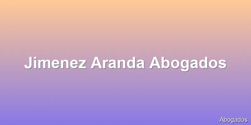 Jimenez Aranda Abogados