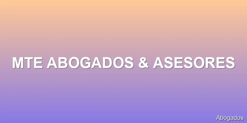 MTE ABOGADOS & ASESORES