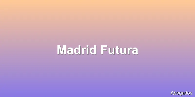 Madrid Futura