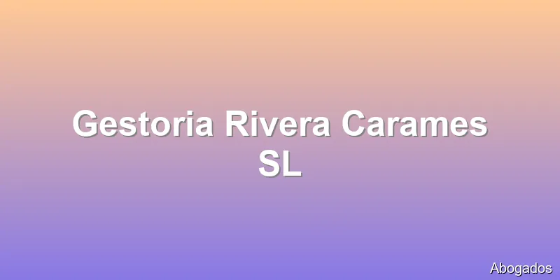 Gestoria Rivera Carames SL