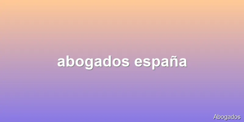 abogados españa