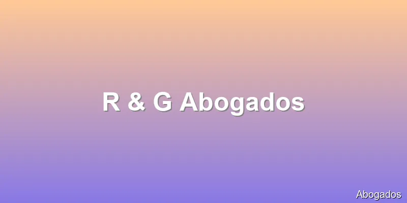 R & G Abogados