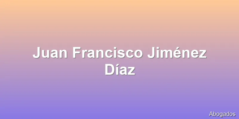 Juan Francisco Jiménez Díaz