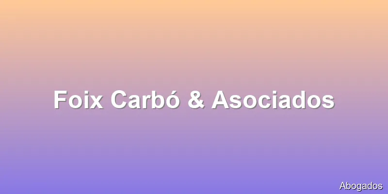 Foix Carbó & Asociados