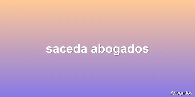 saceda abogados