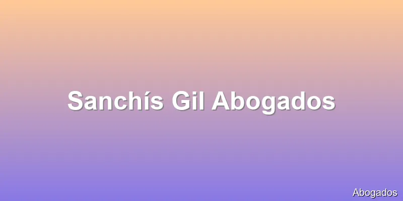 Sanchís Gil Abogados