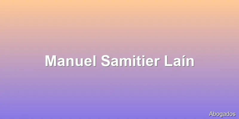 Manuel Samitier Laín